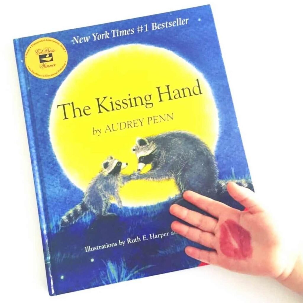The Kissing Hand Book is the Perfect Story to Help Kids Through Separation Anxiety! Happily