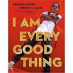 Black Children's Books, I am Every Good Thing.jpg