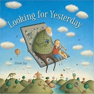 Books About Grandparents, Looking for Yesterday.jpg