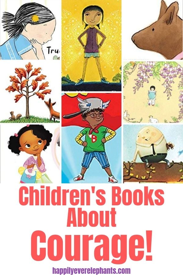 Children's Books About Courage to Help your Kiddos Feel Brave!.jpg