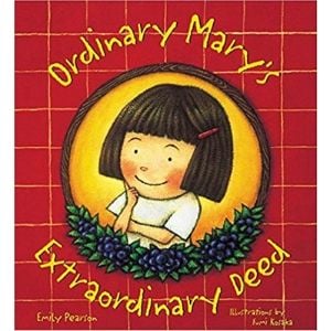 Kids Books About Kindness, Ordinary Mary's Extraordinary Deed.jpg
