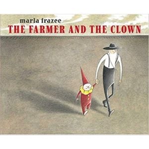 Kids Books About Kindness, The Farmer and the Clown.jpg