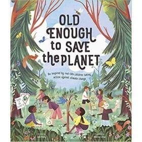 earth day books, old enough to save the planet.jpg