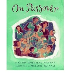 Children's Books About Passover, On Passover