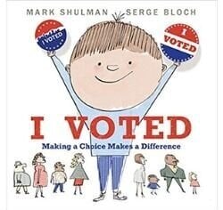 Children's Books About Voting, I voted