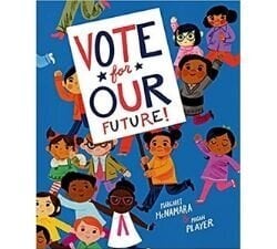 children's books about voting, vote for our future