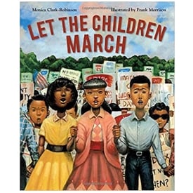 let the children march best picture books for black history month.jpg
