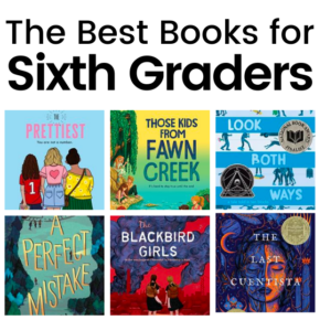 The best books for sixth graders!